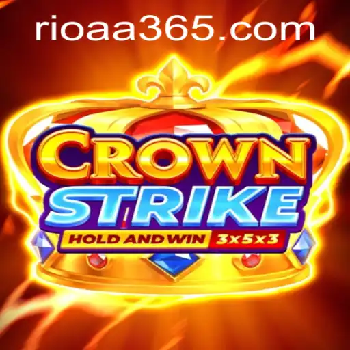 The Exciting World of CrownStrike: Diving into RIOAA